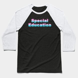 Special Education Baseball T-Shirt